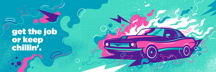 Abstract lifestyle graffiti design with retro car, splashing shapes and slogan. Vector illustration.