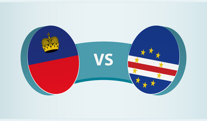 Liechtenstein versus Cape Verde, team sports competition concept.