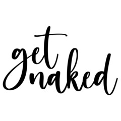 Get naked