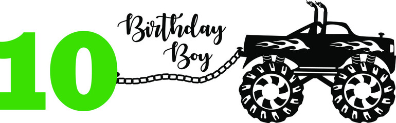 10th Birthday Message with monster truck on a white background. Vector © Teymen