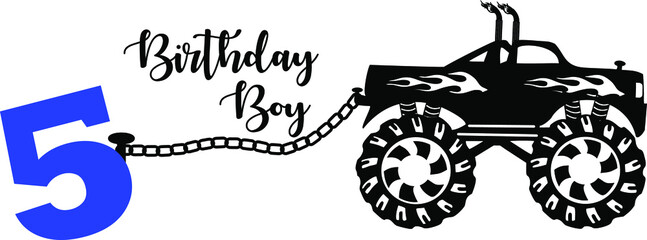 5th Birthday. Birthday boy with monster truck on white background. Birthday Message. Vector © Teymen