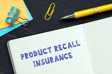  PRODUCT RECALL INSURANCE phrase on the financial document
