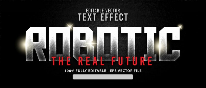 Robotic. Shiny grunge Metalic Modern  Editable Text Effect suitable for cinema and movie title