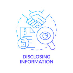 Disclosing information blue gradient concept icon. Social performance abstract idea thin line illustration. Voluntary data provision. Corporate report. Vector isolated outline color drawing.
