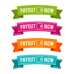 Colorful Payout now ribbons on white background.