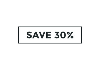 save 30% text sign icon. rectangle shape template	. web button