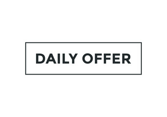 daily offer text web button. rectangle stroke white text template