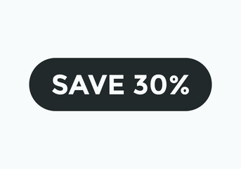 save 30% text sign icon. rounded shape template