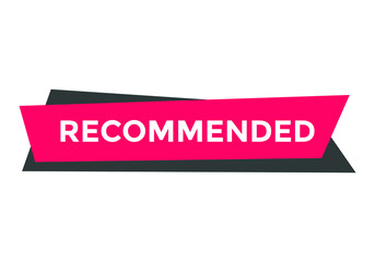 recommended text sign icon. web button template. square shape