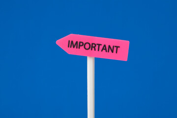Important Sign Concept
