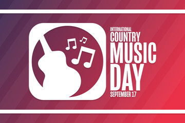 International Country Music Day. September 17. Holiday concept. Template for background, banner, card, poster with text inscription. Vector EPS10 illustration.