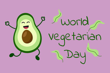 World Vegetarian Day. Happy cartoon avocado jumps and has fun smiling. October 1. Vegetarian Day inscription. Vector hand drawn illustration