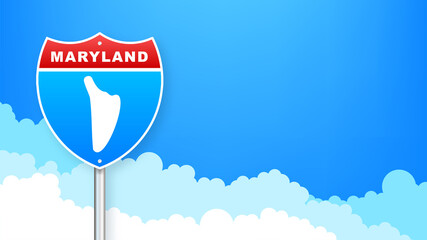 Maryland map on road sign. Welcome to State of Maryland. Vector illustration.