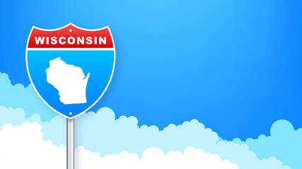 Wisconsin map on road sign. Welcome to State of Wisconsin. Vector illustration.