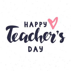 Happy teachers day lettering with pink heart on white background for greeting card, poster, banner template.