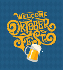Translation from German; Welcome to Oktoberfest. Oktoberfest handwritten lettering. Beer Festival vector banner. Design template celebration.