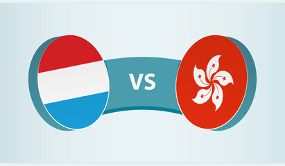 Luxembourg versus Hong Kong, team sports competition concept.