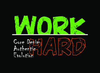 work hard motivational quotes t shirt design graphic vector 