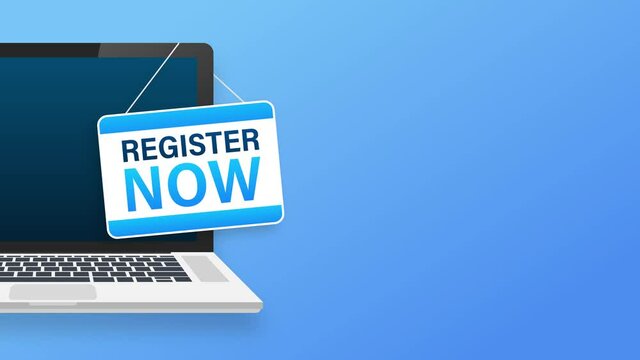 Register now on laptop hanging sign on white background. Sign for door. Motion graphics