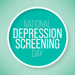National Depression Screening day is observed every year in October, to raise awareness about mental health disorders in an effort to eliminate the stigma and provide better access to treatment. 