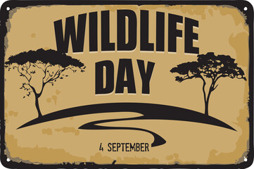 Vintage sign Wildlife Day