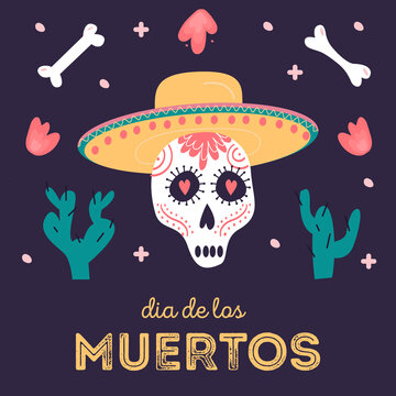 Decorative square card with sugar skull wearing sombrero. Mexican national holiday Day of the dead. Festive template for Dia de los muertos decorated by bones, flowers and cactus. Vector illustration.