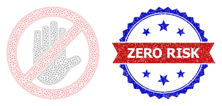 Zero Risk scratched seal imitation, and do not touch icon mesh structure. Red and blue bicolored stamp seal includes Zero Risk caption inside ribbon and rosette. Abstract flat mesh do not touch,