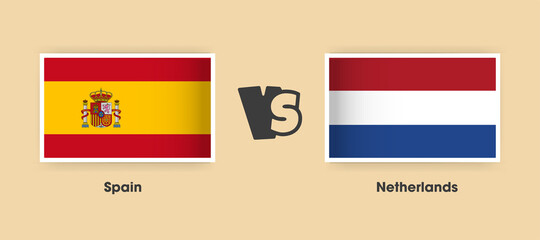 Spain vs Netherlands flags placed side by side. Creative stylish national flags of Spain and Netherlands with background