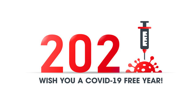 2021 covid-19 free year. Syringe with vaccine against coronavirus. Needle in red virus molecule. Stylized vector banner. Text header wish you covid-19 free year