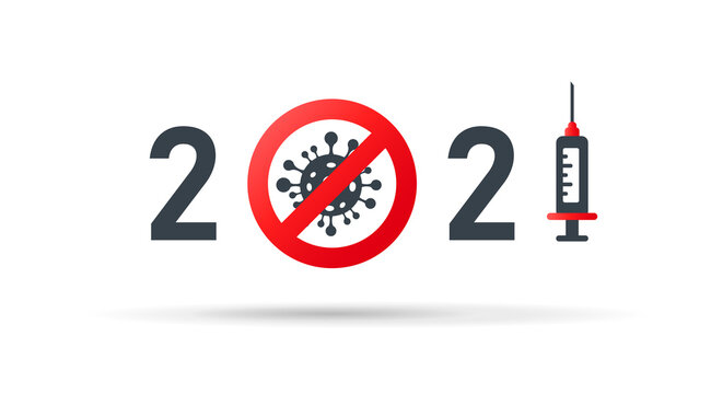 2021 covid-19 free year. Vector logo with stylized numbers. Syringe with vaccine against coronavirus. Virus molecule in red cirlce. Stylized vector banner.