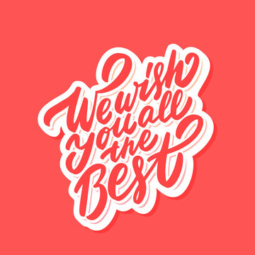 We wish you all the best. Vector handwritten lettering farewell card.