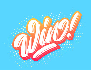 Win. Vector handwritten lettering banner.
