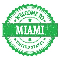 Obraz premium WELCOME TO MIAMI - UNITED STATES, words written on green stamp