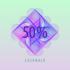 Cashback 50 percent promotion. Guilloche Elements background, Collection, Currency Design.
