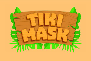 Tiki mask text, editable font effect