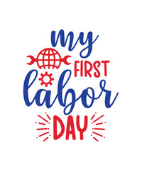 Labor Day SVG Bundle, Workers Day Svg, Memorial Day Svg, Happy Labor Day Svg, American Holiday Svg, Patriotic Svg, USA Saying Svg,Labor Day svg , Happy labor day svg , cake topper svg , labor day cric