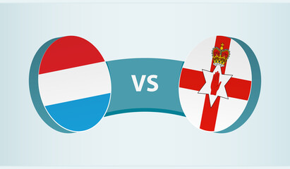 Luxembourg versus Northern Ireland, team sports competition concept.