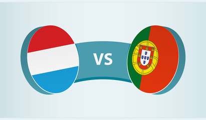 Luxembourg versus Portugal, team sports competition concept.