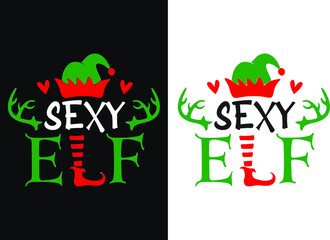 Sexy ELF Funny Christmas T-shirt Design