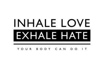 Yoga breathe concept slogan text design for fashion graphics, t shirt prints etc