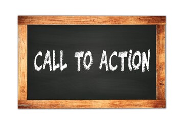 Fototapeta premium CALL TO ACTION text written on wooden frame school blackboard.