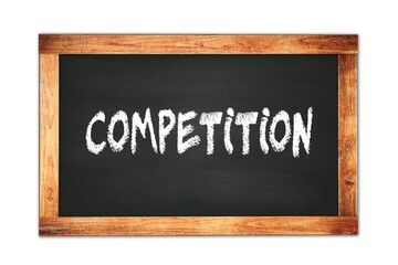 COMPETITION text written on wooden frame school blackboard.