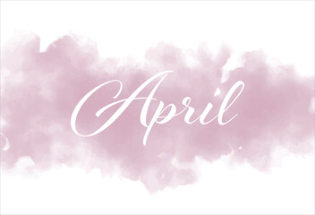 April text with beautiful watercolor. Hello April, spring
