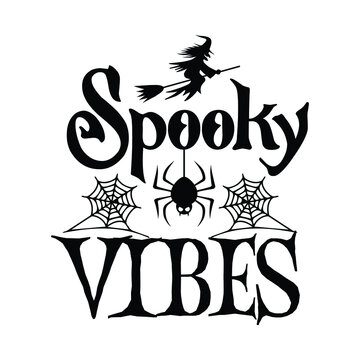 Spooky Vibes Halloween SVG Cut File