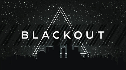 Blackout sity banner .Power outage post, vector.