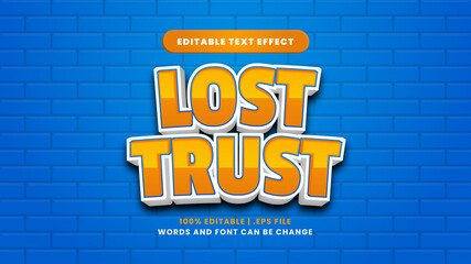 Obraz premium Lost trust editable text effect in modern 3d style
