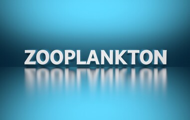 Large bold word Zooplankton written in large bold white letters on blue background