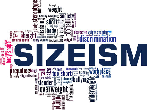 Sizeism vector illustration word cloud isolated on a white background.