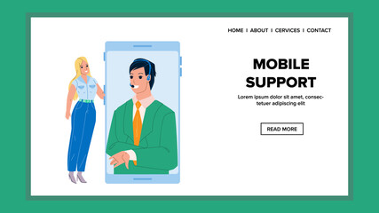 Mobile Support Service Calling Young Woman Vector. Mobile Support Advice And Communication Girl With Man Operator Assistant. Characters Client Consultation Web Flat Cartoon Illustration