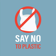 Say no to plastic. Environmental problems, concept. Motivational banner or poster, template. Plastic bag in red stop sign. F